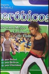 AEROBICOS POR UNA MEJOR CALIDAD DE VIDA